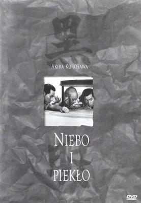NIEBO I PIEKŁO [rez.Akira Kurosawa] [DVD]