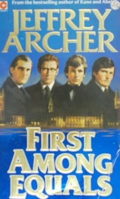 Jeffrey Archer - First Among Equals