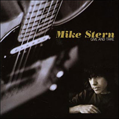 Mike Stern-Give And Take/Atlantic Michael Brecker