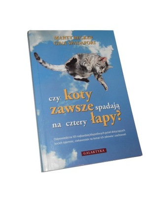 CZY KOTY ZAWSZE SPADAJĄ NA CZTERY ŁAPY ?