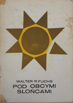 Walter Fuchs Pod obcymi słońcami