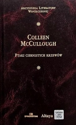 PTAKI CIERNISTYCH KRZEWÓW Colleen McCullough