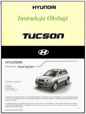 HYUNDAI TUCSON POLSKA INSTRUKCJA OBSŁUGI 2004-2010