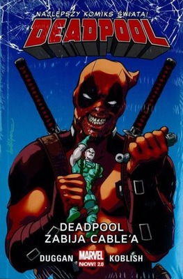 DEADPOOL tom 11: DEADPOOL ZABIJA CABLE'A