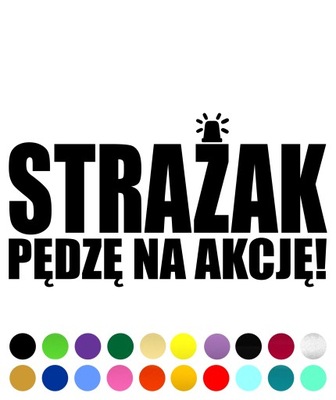 Naklejka na samochód Auto STRAŻAK Pędzę Na Akcję