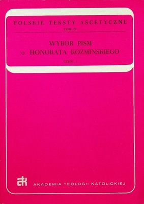 Wybór pism o Honorata Koźmińskiego część 1