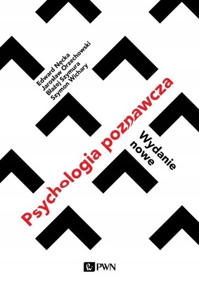 PSYCHOLOGIA POZNAWCZA WYDANIE NOWE KSIĄŻKA PWN