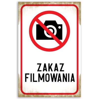 Tabliczka info ostrzegawcza Zakaz Filmowani Wzory