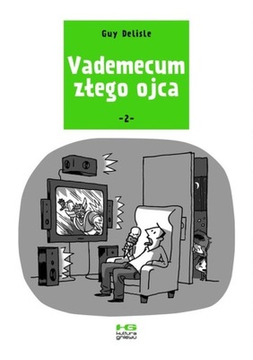 Vademecum złego ojca - Guy Delisle