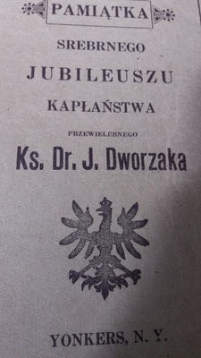 PAMIĄTKA SREBRNEGO JUBILEUSZU KAPŁAŃSTWA KS DWORZAKA 1917