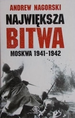 Największa bitwa Moskwa 1941 - 1942