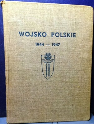 Wojsko Polskie 1944-1947 (Wybór rozkazów...) [1947