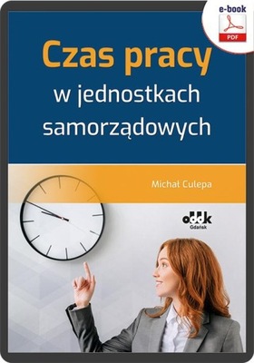 Czas pracy w jednostkach samorządowych (e-book) eB