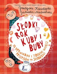 Słodki rok Kuby i Buby