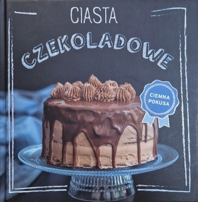 Ciasta czekoladowe książka z przepisami