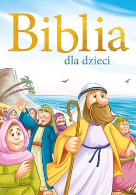 BIBLIA DLA DZIECI PAMIĄTKA I KOMUNII ŚWIĘTEJ TW 48