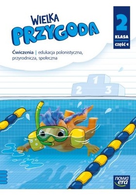 Wielka Przygoda. Szkoła podstawowa klasa 2 część 4. Zeszyt ćwiczeń zintegro