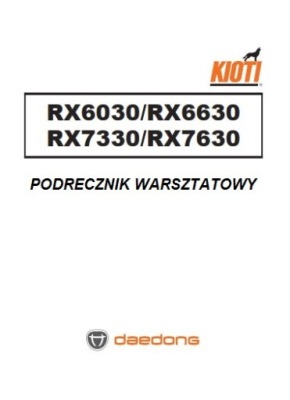 INSTRUCTION RÉPARATION KIOTI RX 6030, RX 6630, RX 7330, RX 7630 PL 