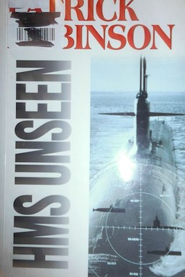 HMS unseen - Patrick Robinson