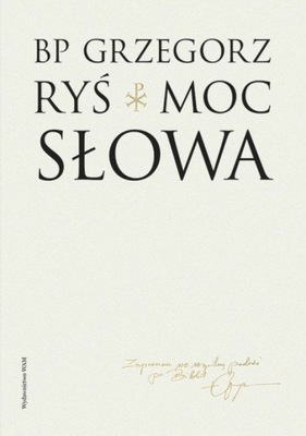 Moc słowa Bp Grzegorz Ryś