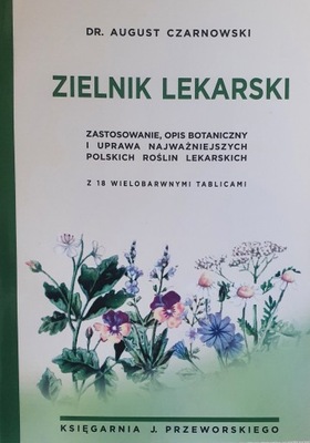 ZIELNIK LEKARSKI August Czarnowski 1938 REPRINT