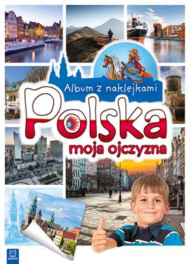 POLSKA moja ojczyzna Album z naklejkami NOWA