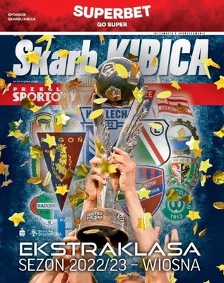 Skarb Kibica – Ekstraklasa - wiosna 2022/23 10 / 2023