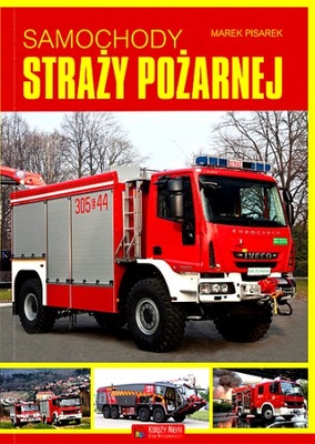 SAMOCHODY STRAŻY POŻARNEJ