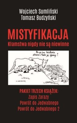 PAKIET MISTYFIKACJA. ZAPIS ZARAZY / POWRÓT DO JEDWABNEGO / POWRÓT DO