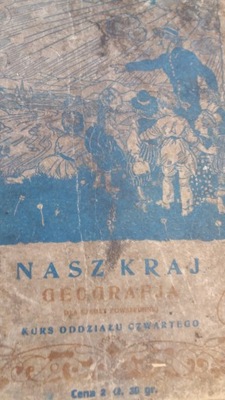 Radliński NASZ KRAJ GEOGRAFJA DLA SZKOŁY POWSZECHNEJ 1930