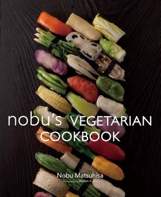 Nobu Vegetarian Cookbook