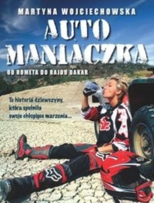 Martyna Wojciechowska - Auto Maniaczka