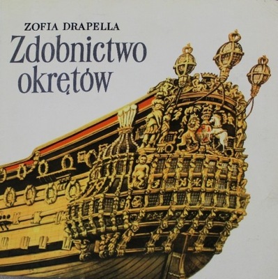 Zofia Drapella - Zdobnictwo okrętów