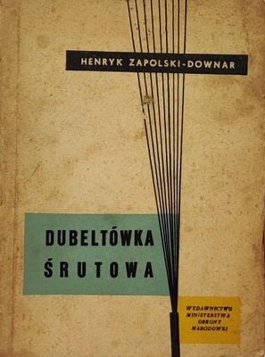 Dubeltówka śrutowa Henryk Zapolski-Downar