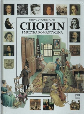 Chopin i muzyka romantyczna