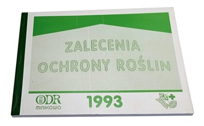 Zalecenia ochrony roślin – praca zbiorowa