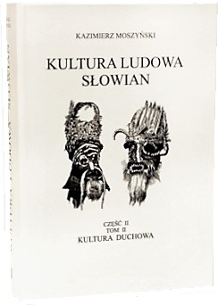 Kultura duchowa. Kultura ludowa Słowian....