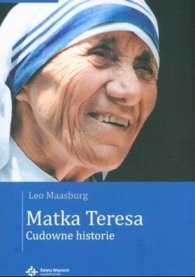 Matka Teresa Cudowne historie