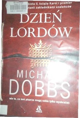 Dzień lordów - Michael Dobbs