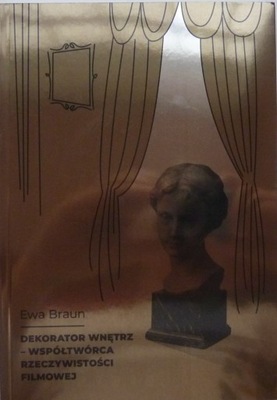Ewa Braun DEKORATOR WNĘTRZ