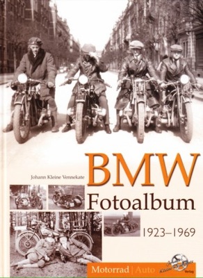 MOTOCYKLE BMW 1923-1969 Fotoalbum - historia / 24h