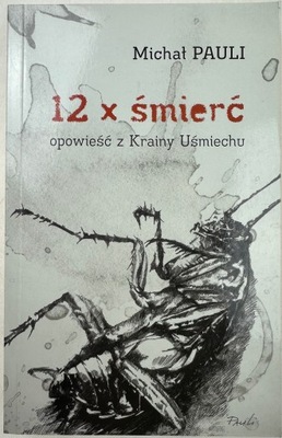 12 x śmierć Michał Pauli