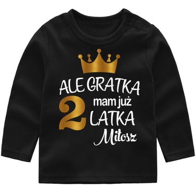 Bluzka koszulka Ale gratka mam 2 latka IMIĘ r 92