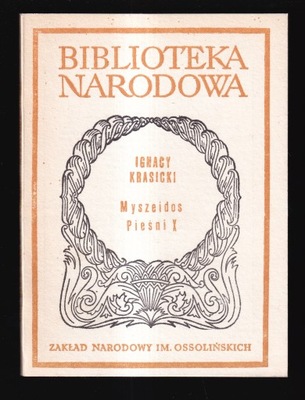 MYSZEIDOS PIEŚNI X - Ignacy Krasicki - Biblioteka Narodowa