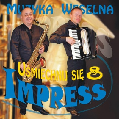 Impress - Muzyka weselna 8 Uśmiechnij się