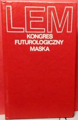 LEM, St. - Kongres futurologiczny. Maska [WL 1983]