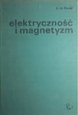 Elektryczność i magnetyzm E.M. Purcell