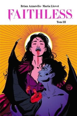 FAITHLESS T.3, BRIAN AZZARELLO