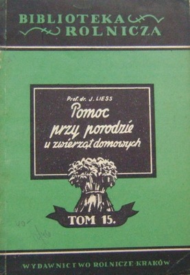 Pomoc przy porodzie u zwierząt domowych 1944 r