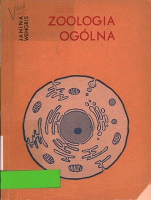 ZOOLOGIA OGÓLNA - JANINA WENGRIS